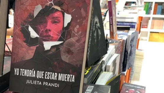 "Yo debería estar muerta": de qué se trata el libro de Julieta Prandi 