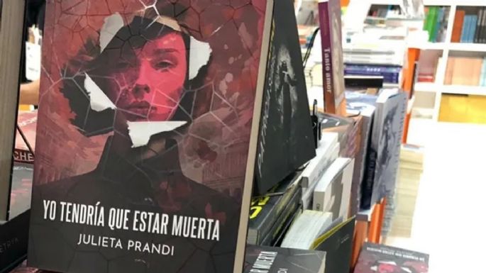 "Yo debería estar muerta": de qué se trata el libro de Julieta Prandi 
